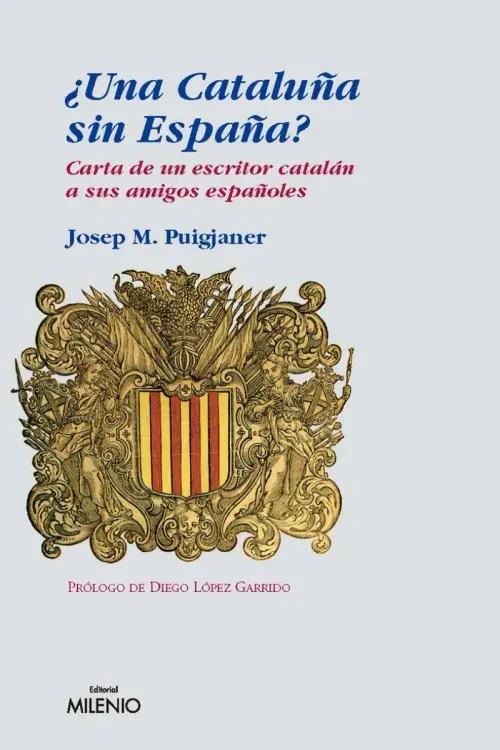 Una Cataluna sin Espana