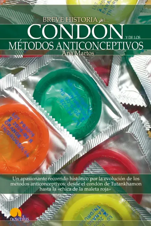 Breve historia del condon y de los metodos anticonceptivos