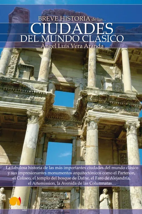 Breve Historia de las Ciudades del Mundo Clasico