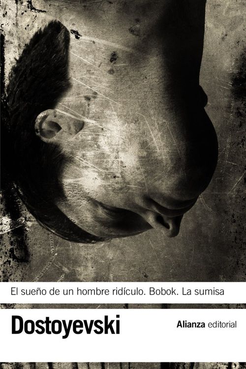 El sueno de un hombre ridiculo - Bobok - La sumisa
