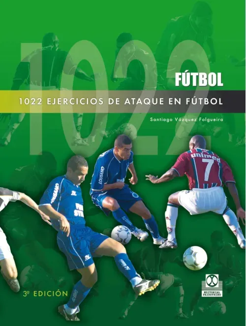 1022 ejercicios de ataque en futbol