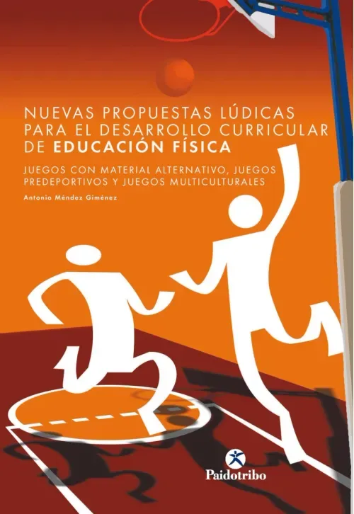 Nuevas propuestas ludicas para el desarrollo curricular de educacion fisica