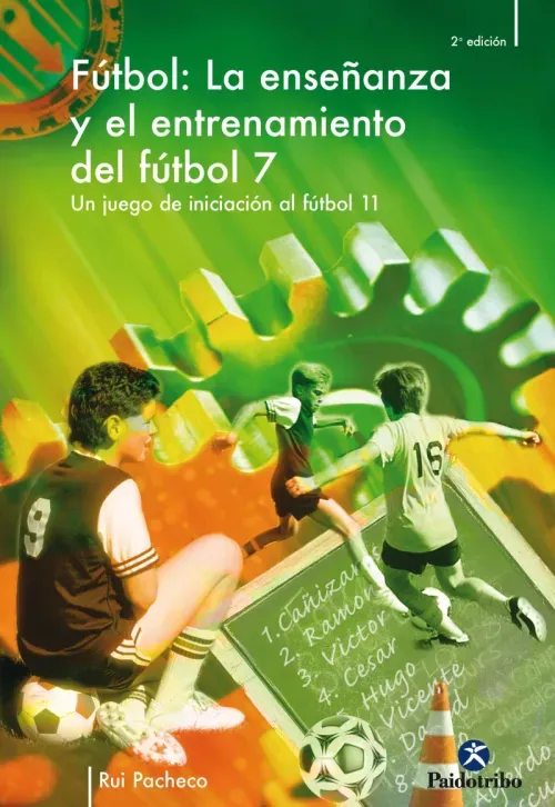 La ensenanza y el entrenamiento del futbol 7