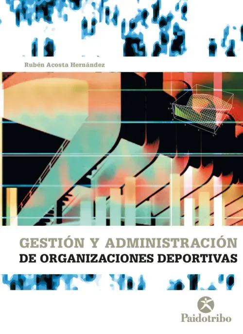 Gestion y administracion de organizaciones deportivas