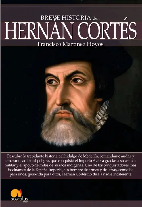 Breve historia de Hernan Cortes