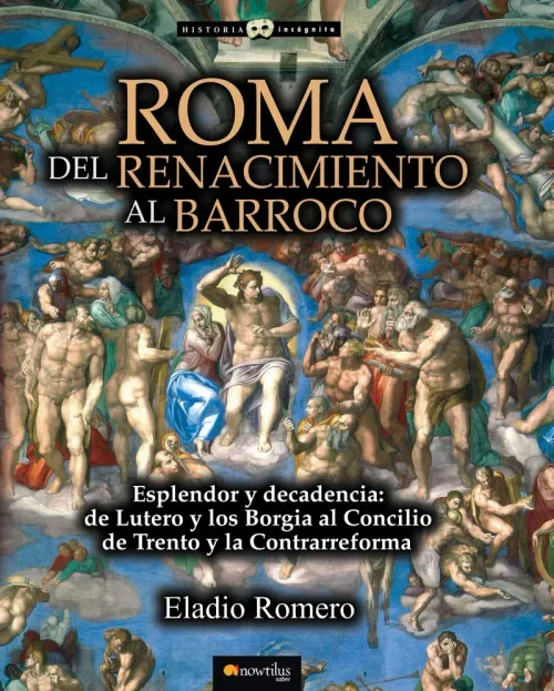 Roma Del Renacimiento al Barroco
