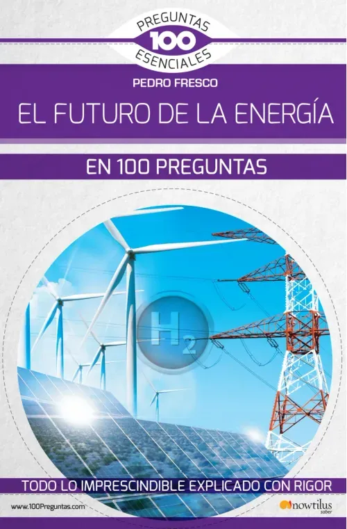 El futuro de la energia en 100 preguntas