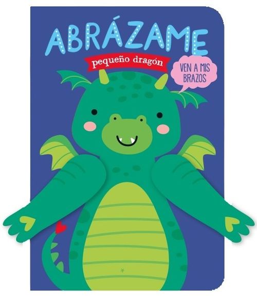 ABRAZAME PEQUENO DRAGON