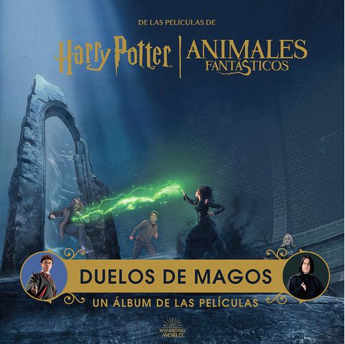 HARRY POTTER  ANIMALES FANTASTICOS DUELOS DE MAGOS UN ALBUM DE