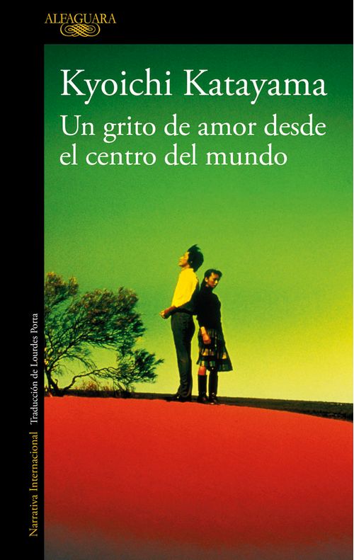 Un grito de amor desde el centro del mundo