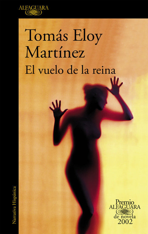 El vuelo de la reina Premio Alfaguara de novela 2002