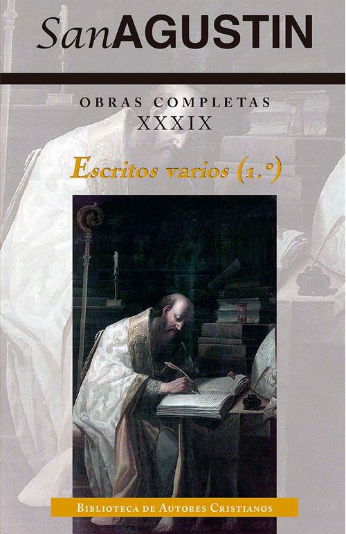 Obras completas de San Agustn XXXIX Escritos varios 1º La inmortalidad del alma La musica L