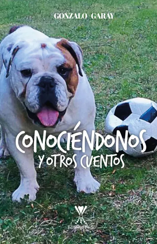 Conociendonos y otros cuentos