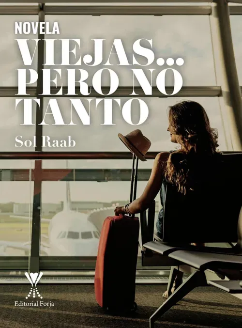Viejas pero no tanto