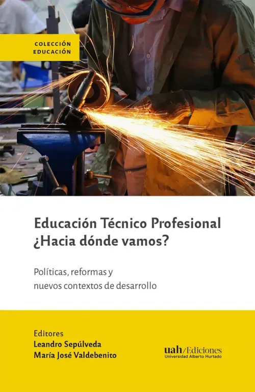 Educacion Tecnico Profesional Hacia donde vamos