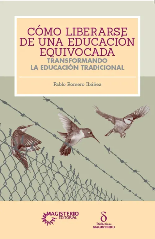 Como liberarse de una educacion equivocada
