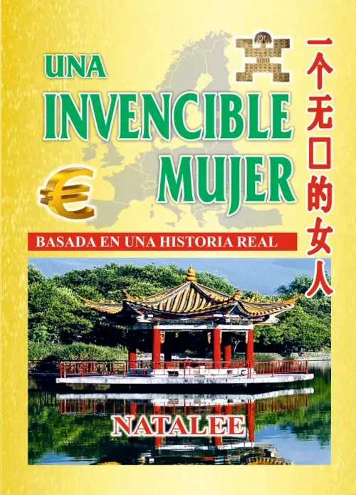 Una invencible mujer Basada en una historia real