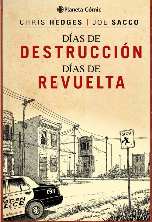 Dias de destruccion dias de revuelta Trazado