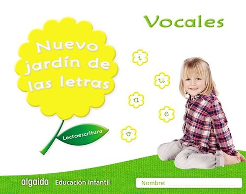 Nuevo jardin de las letras Vocales
