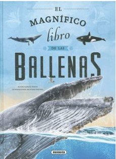 EL MAGNIFICO LIBRO DE LAS BALLENAS