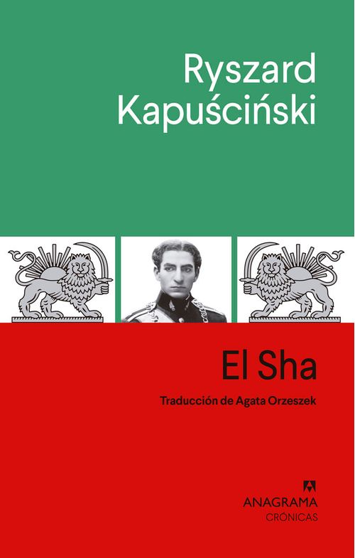 El Sha o la desmesura del poder