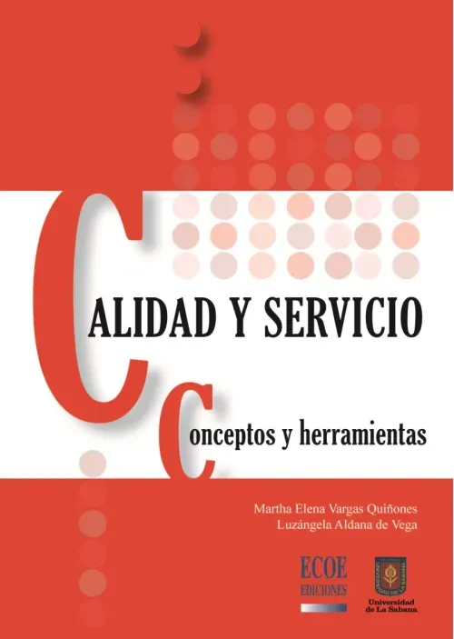 Calidad y servicio Concepto y herramientas