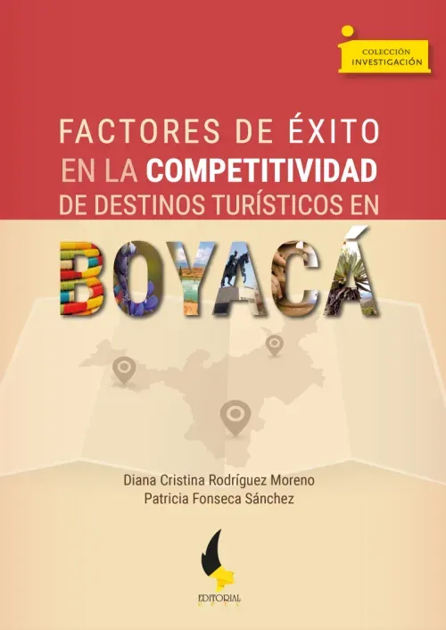Factores de exito en la competitividad de destinos turisticos en Boyaca
