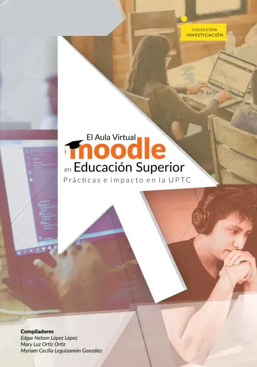 El aula virtual Moodle en educacion superior practicas e impacto en la UPTC