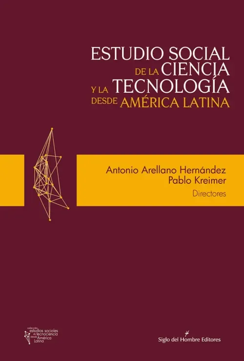 Estudio social de la ciencia y la tecnologia desde America Latina