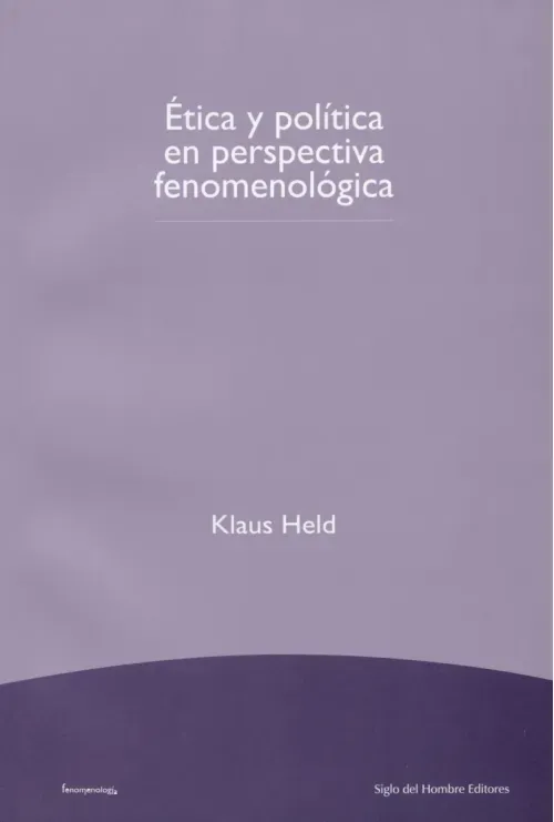 Etica y politica en perspectiva fenomenologica