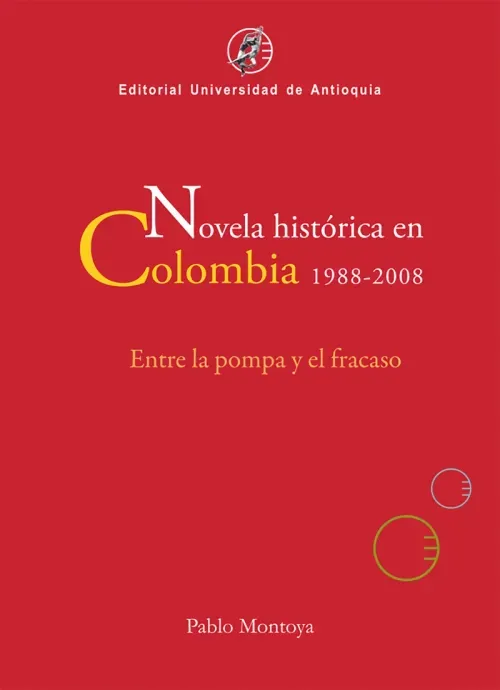 Novela historica en Colombia 1988-2008