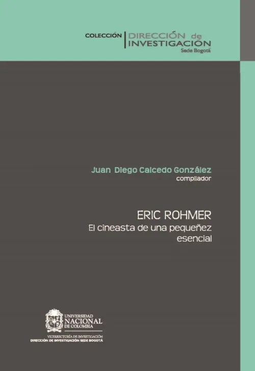 Eric Rohmer El cineasta de una pequenez esencial