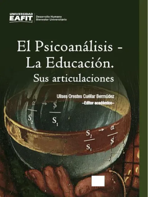 El Psicoanalisis  La Educacion Sus articulaciones
