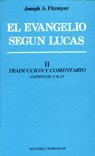 Evangelio segun Lucas El Tomo II