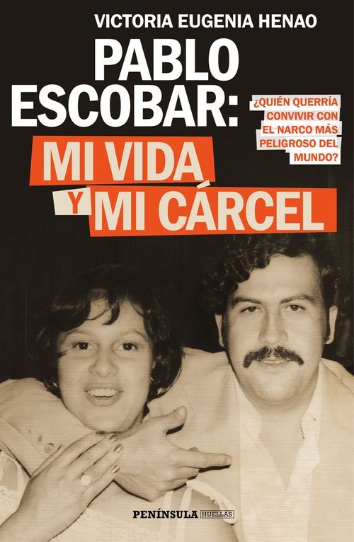 Pablo Escobar mi vida y mi carcel