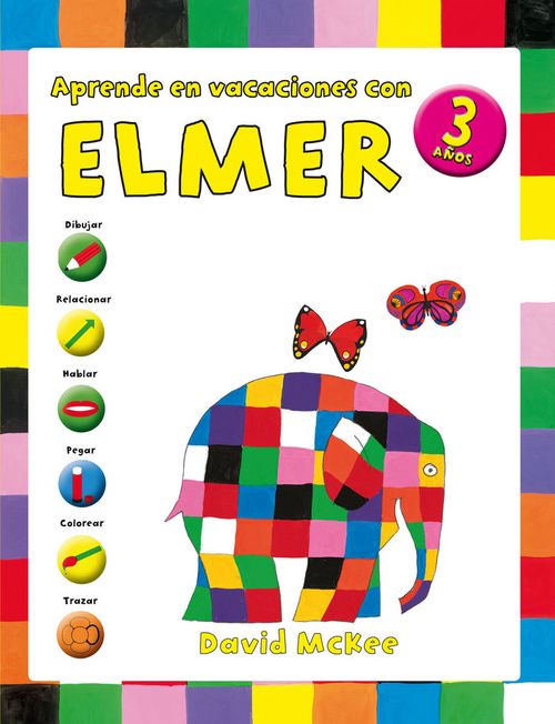 Aprende en vacaciones con Elmer Elmer Cuadernos de vacaciones 3 anos