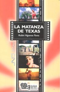 Matanza de Texas La Tobe Hooper 1974