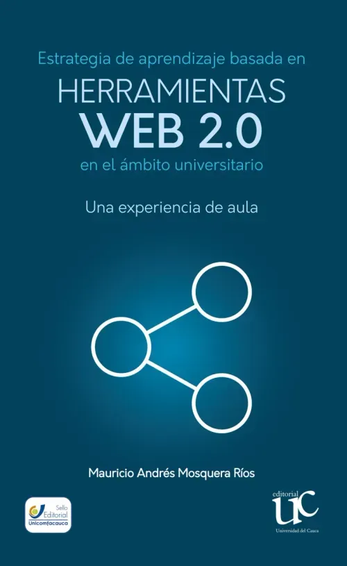Estrategia de aprendizaje basada en herramientas web 20 en el ambito universitario Una experiencia d