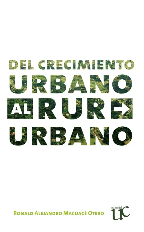 Del crecimiento urbano al rururbano