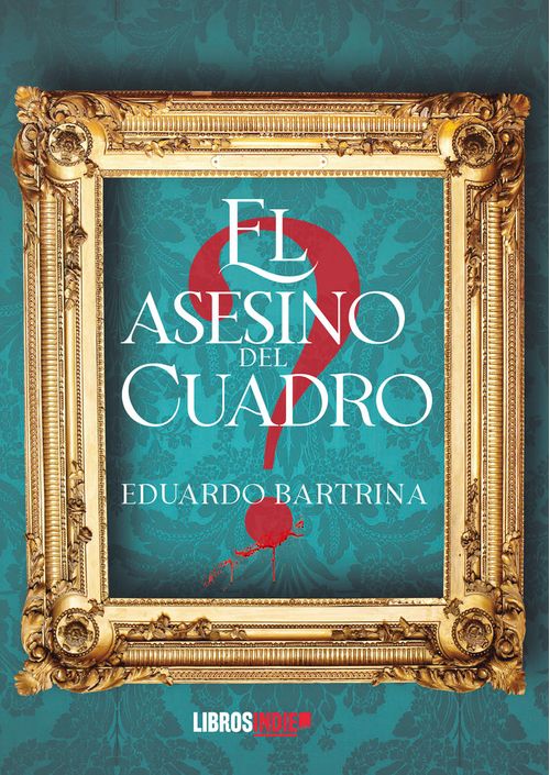EL ASESINO DEL CUADRO