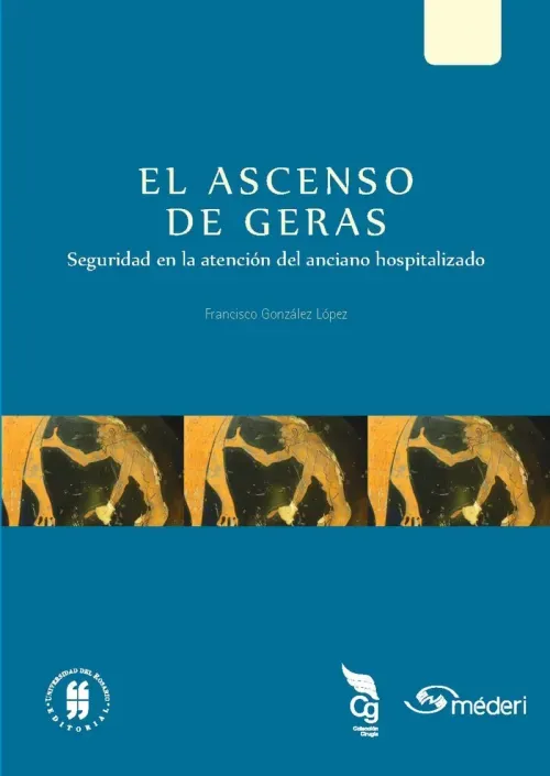 El ascenso de geras Seguridad en la atencion del anciano hospitalizado