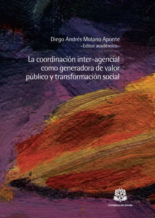 La coordinacion inter-agencial como generadora de valor publico y transformacion social