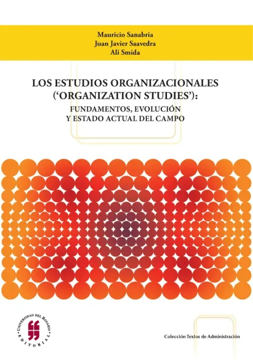 Los estudios organizacionales organization studies