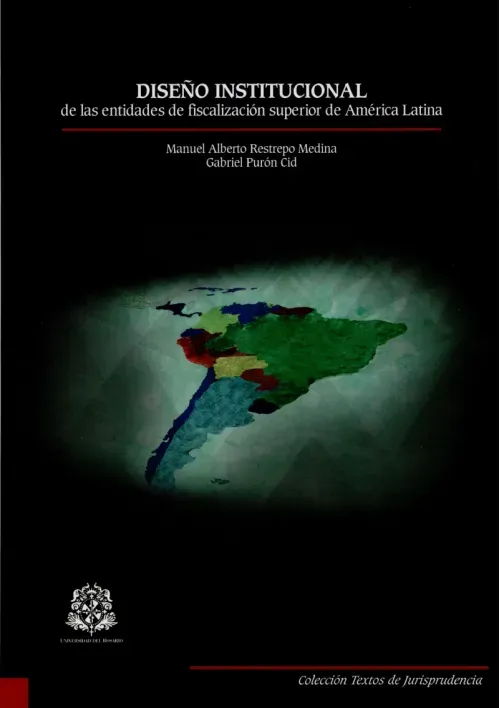Diseno institucional de las entidades de fiscalizacion superior de America Latina
