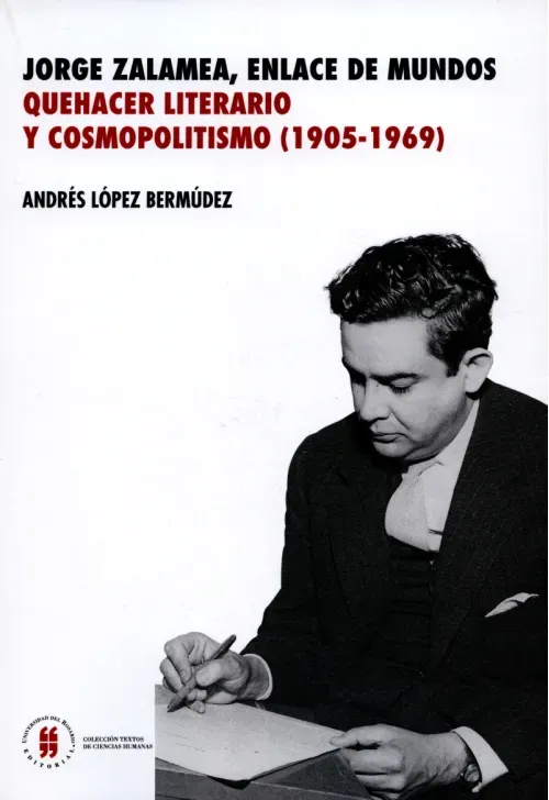Jorge Zalamea enlace de dos mundos