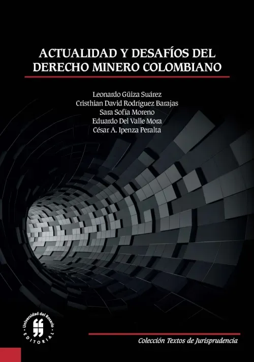 Actualidad y desafios del derecho minero colombiano
