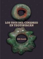 bw-los-usos-del-cinabrio-en-teotihuacaacuten-instituto-nacional-de-antropologa-e-historia-9786072634190