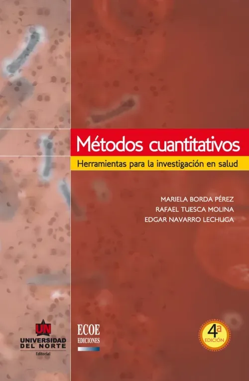 Metodos cuantitativos 4a Ed Herramientas para la investigacion en salud