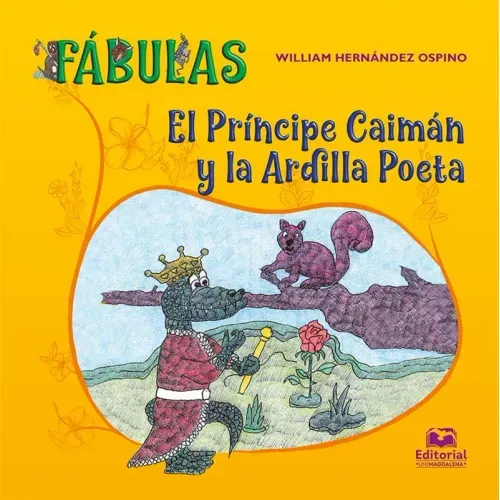 El Principe Caiman y la Ardilla Poeta