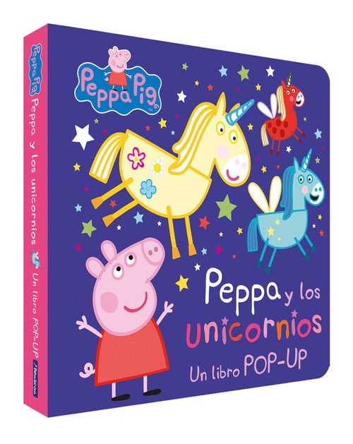 PEPPA Y LOS UNICORNIOS UN LIBRO POP-UP
